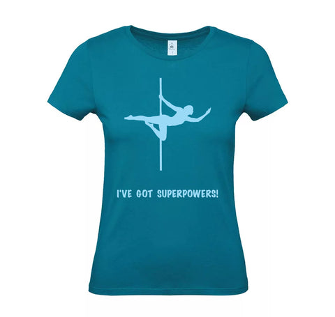 Poledance t-shirt 'I've got superpowers'